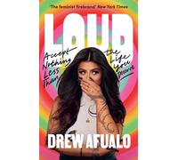 Loud: Accept Nothing Less Than The Life You Deserve by Afualo, Afualo, New,.