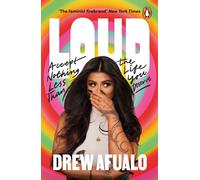 Loud: Accept Nothing Less Than The Life You Deserve by Drew Afualo Paperback Boo