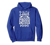 Loud And Proud Cheer Mom | Cheerleader Pullover Hoodie, Adult Unisex, Royal Blue, Small