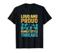 Loud and Proud Family Squad Design T-Shirt