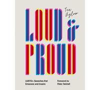 Loud and Proud: LGBTQ+ Speeches that Empower and Inspire