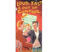 Loud, Fast & Out Of Control: The Wild Sounds of '50s Rock by Rhino (1999-05-18)