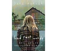 Loud Fast Words: Soul Asylum Collected Lyrics