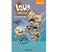 Loud House Vol. 18, The: Sister Resister
