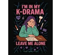 LOUD INSIDE: I’m In My K-Drama Era: A notebook for math test meltdowns and K-pop comebacks | Glossy | Wide ruled |112 pages
