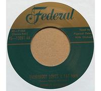 Loud Mouth Lucy - Everybody Loves A Fat.. 7inch, 45rpm