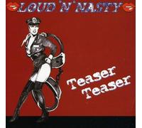 Loud 'n' Nasty - Teaser Teaser
