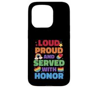 Loud Proud And Served With Honor Gay Veteran Pride Case for iPhone 15 Pro