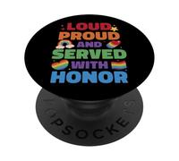 Loud Proud And Served With Honor Gay Veteran Pride PopSockets Adhesive PopGrip