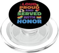 Loud Proud And Served With Honor Gay Veteran Pride PopSockets PopGrip for MagSafe