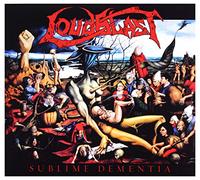LOUDBLAST - Sublime Dementia