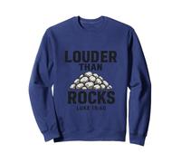Louder than rocks Sweatshirt