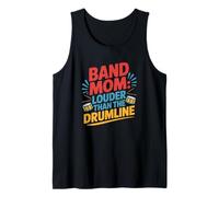 Louder Than The Drumline, Marching Band Mom Tank Top