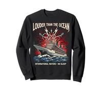 Louder Than The Ocean Heavy Metal Cruise Design Sweatshirt