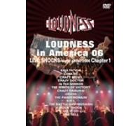 LOUDNESS in America 06 LIVE SHOCKS world circuit 2006 chapter 1 [DVD]
