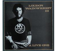 Loudon Wainwright III - A Live One