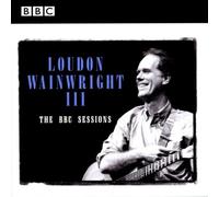 Loudon Wainwright III - BBC Sessions