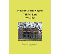 Loudoun County, Virginia Titheable Lists, 1758-1769