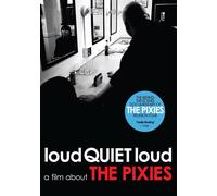 LoudQUIETloud: A Film About The Pixies (DVD) The Pixies (US IMPORT)