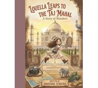 Louella Leaps to the Taj Mahal (Louella Leaps to the 7 Wonders)