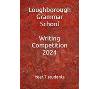 Loughborough Grammar School Creative Writing Competition 2024