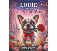 Louie and the Valentine Wish