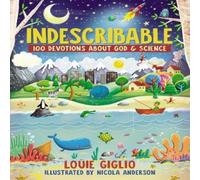 Louie Giglio Indescribable Hardback Book Louie Giglio Multicolor