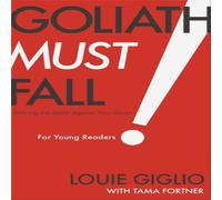 Louie Giglio The Goliath Must Fall for Young Readers: Winning the Battle Louie Giglio Multicolor