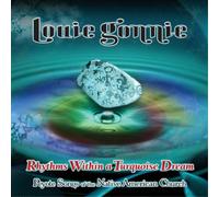 Louie Gonnie Rhythms Within a Turquoise Dream (CD) Album (US IMPORT)