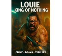 Louie King Of Nothing (Prequel to Catcheside)