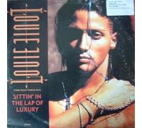 Louie Louie - Sittin' In The Lap Of Luxury Keith Cohen Mix / Sittin' In The Lap Of Luxury Shep's Jam Louie's Fav II [7" Vinyl]