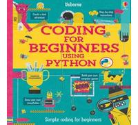 Louie Stowell Coding for Beginners: Using Python Book Louie Stowell Multicolor