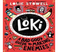 Louie Stowell Loki: A Bad God's Guide to Making Enemies Paperback Book in White Louie Stowell White