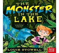 Louie Stowell The Monster in the Lake Paperback Book Louie Stowell Multicolor