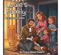 Louie's Family: The Lou-Dog Series