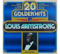 Louis Armstrong - 20 Golden Hits