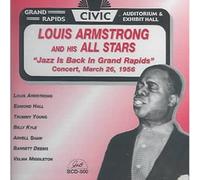 Louis Armstrong All Stars - Jazz Is Back In Grand Rapids 1956 [European Import]