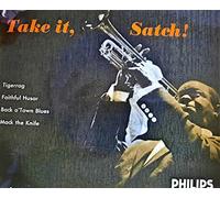 Louis Armstrong And His All-Stars - Take It Satch