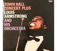 Louis Armstrong And His Orchestra - Town Hall Concert Plus