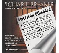 Louis Armstrong Bing Crosby Benny Goodman Duke Ellington - Jazz C h a r t b r e a k e r s