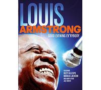 Louis Armstrong - Good Evening Everybody [DVD] [2010]