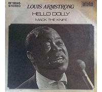Louis Armstrong - Hello Dolly / Mack The Knife