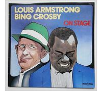 Louis Armstrong - Louis Armstrong / Bing Crosby - On Stage. VINYL LP. VG/VG