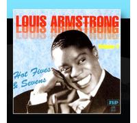 Louis Armstrong - Louis Armstrong: Hot Fives & Sevens - Vol. 4