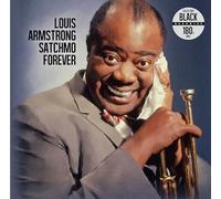 Louis Armstrong - Louis Armstrong - Satchmo Forever - Limited - 180gr. Black [VINYL]