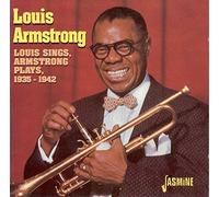 Louis Armstrong - Louis Sings, Armstrong Plays, 1935-1942