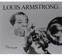Louis Armstrong - Platinum Collection