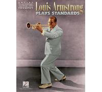 Louis Armstrong Plays Standards: Artist Transcriptions - Trumpet
