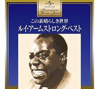 LOUIS ARMSTRONG - What a Wonderful World