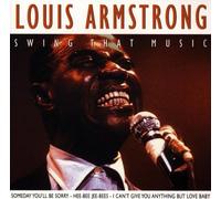 Louis Armstrong - Swing That Music